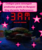 códigos gratis para Burguer King durante Halloween