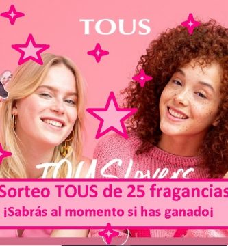 sorteo tous de 25 fragancias ¡Sabrás al momento si has ganado¡