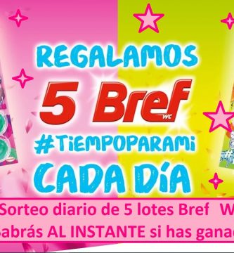 sorteo diario bref w.c CADA DÍA regalan 5 lotes de productos.