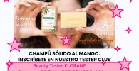 beauty tester klorane sorteo 20 champús sólidos al mango KLORANE
