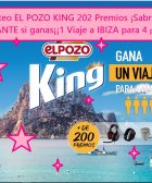 sorteo el pozo king con 202 premios en juego momento ganador y 1 viaje a Ibiza