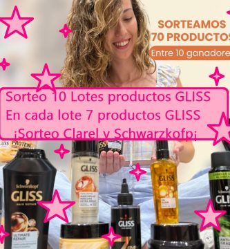 sorteo clarel dde 10 lotes de productos gliss