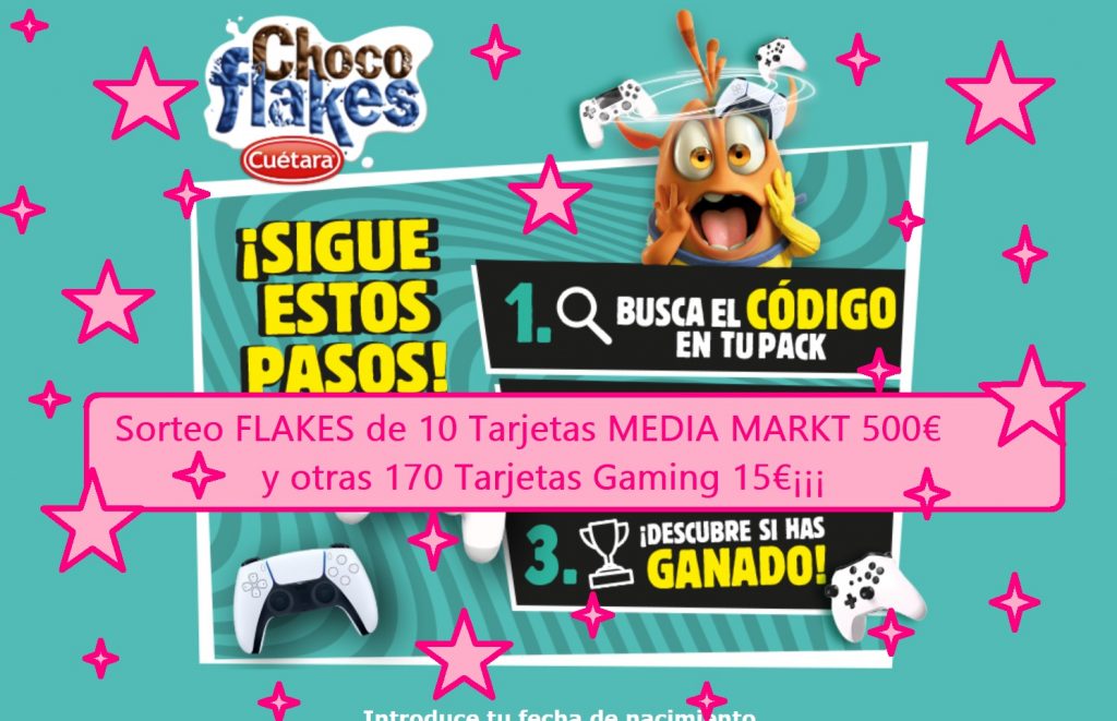 sorteo flakes tarjetas media markt 500 eruos y otras 170 tarjetas gaming por valor de 15 euros