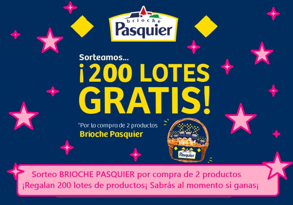 sorteo por compra brioche pasquier de 200 lotes de productos