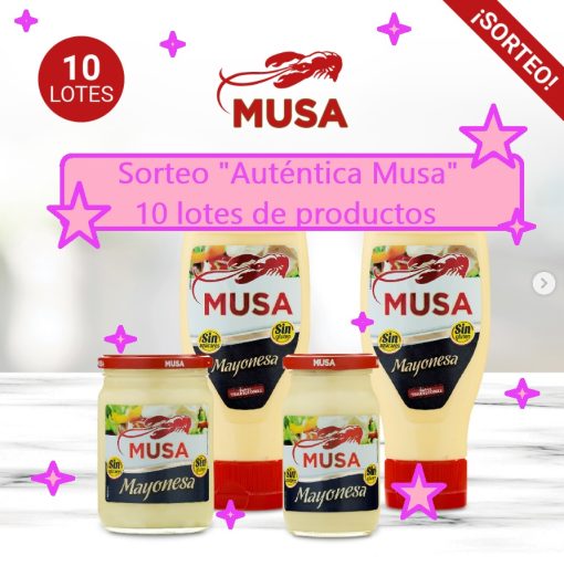 Sorteo AutÃ©ntica Musa 10 lotes de productos