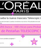 L´ORÉAL PARIS busca 100 chicas para Probar Gratis Máscara de Pestañas TELESCOPIC LIFT