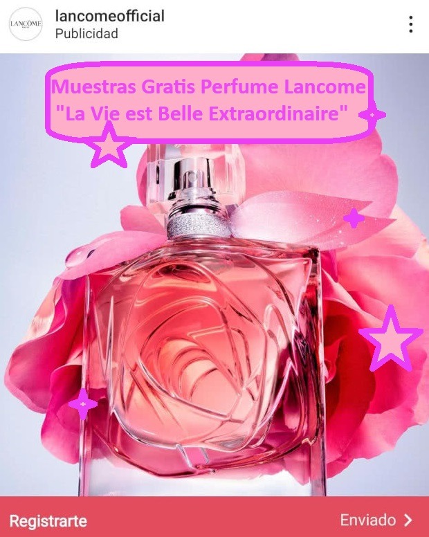 Muestras Gratis Perfume Lancome La Vie est Belle Extraordinaire