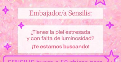 sensilis busca 50 personas para probar gratis productos de belleza