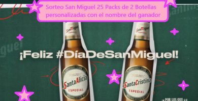 sorteo San Miguel de 25 Packs de 2 Botellas personalizadas con el nombre del ganador