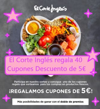 sorteo el corte inglés de 40 cupones por valor de 5 euros para compras en frutería, carnicería y pescadería.
