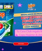Tu Casa Club regala 80 Wipp Power Caps Higiene & Antiolores 20D