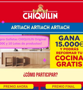Sorteo por compra Galletas CHIQUILIN ORIGINAL ¡Regalan 15.000€ y 10 Lotes de productos!