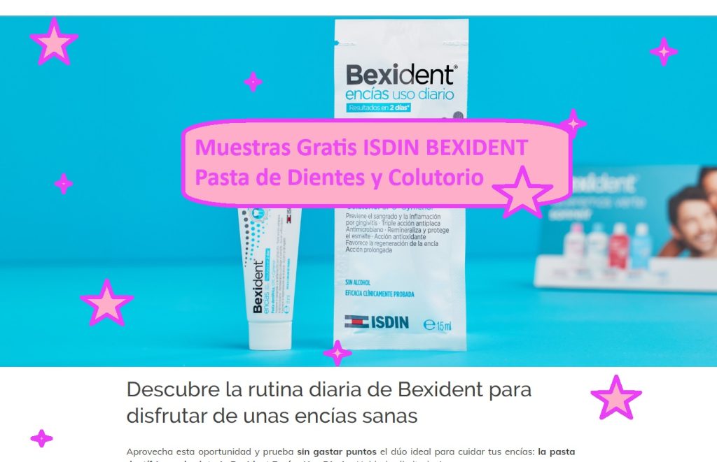 Muestras Gratis Pasta de Dientes y Colutorio BEXIDENT