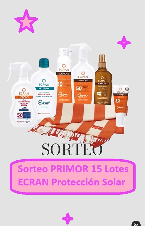 Sorteo PRIMOR 15 Lotes ECRAN Protección Solar