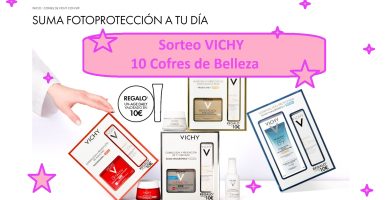 Sorteo VICHY 10 Cofres de Belleza