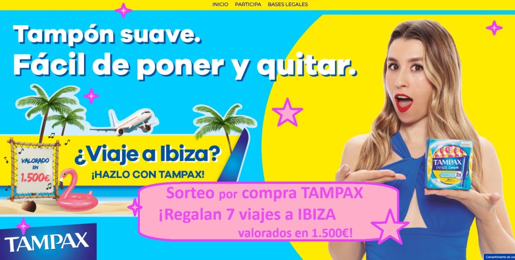 Sorteo por compra TAMPAX ¡Regalan 7 viajes a IBIZA valorados en 1.500€!