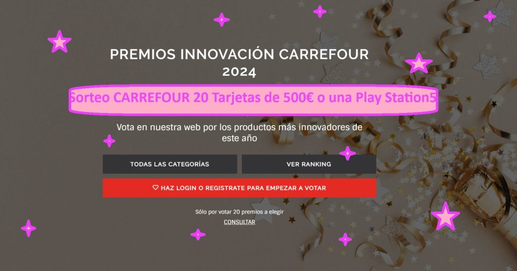 sorteo CARREFOUR PREMIOS INNOVACION de 20 Tarjetas de 500€ o una PlayStation 5
