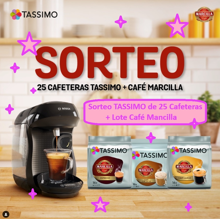 Sorteo TASSIMO de 25 Cafeteras + Lote Café Mancilla