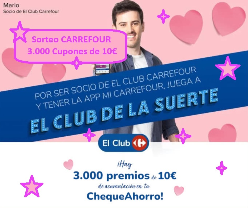 Sorteo CARREFOUR de 3.000 Cupones de 10€