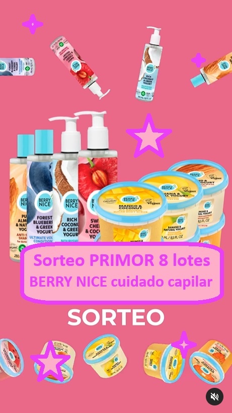 Sorteo PRIMOR 8 lotes BERRY NICE cuidado capilar