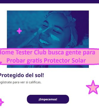 Home Tester Club busca gente para probar gratis protector solar