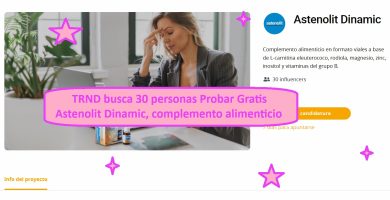 TRND busca 30 personas Probar Gratis astenolit dinamic complemento alimenticio