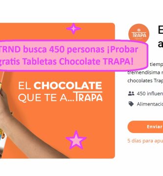 TRND busca 450 personas Probar gratis tabletas chocolate TRAPA
