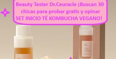 Beauty Tester Dr.Ceuracle ¡Buscan 30 chicas para probar gratis y opinar sobre SET INICIO TÉ KOMBUCHA VEGANO!