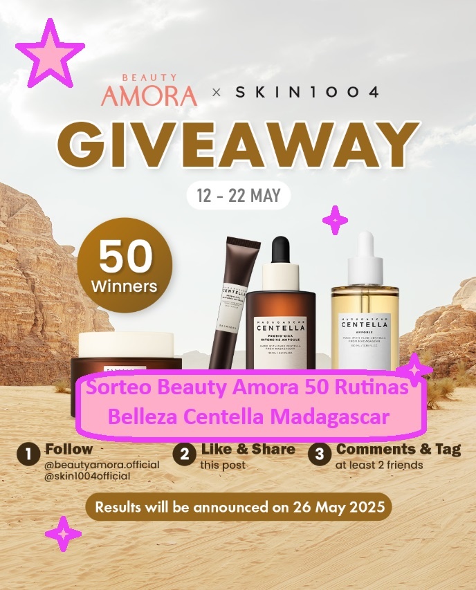 Sorteo Beauty Amora de 50 Rutinas de Belleza Centella Madagascar