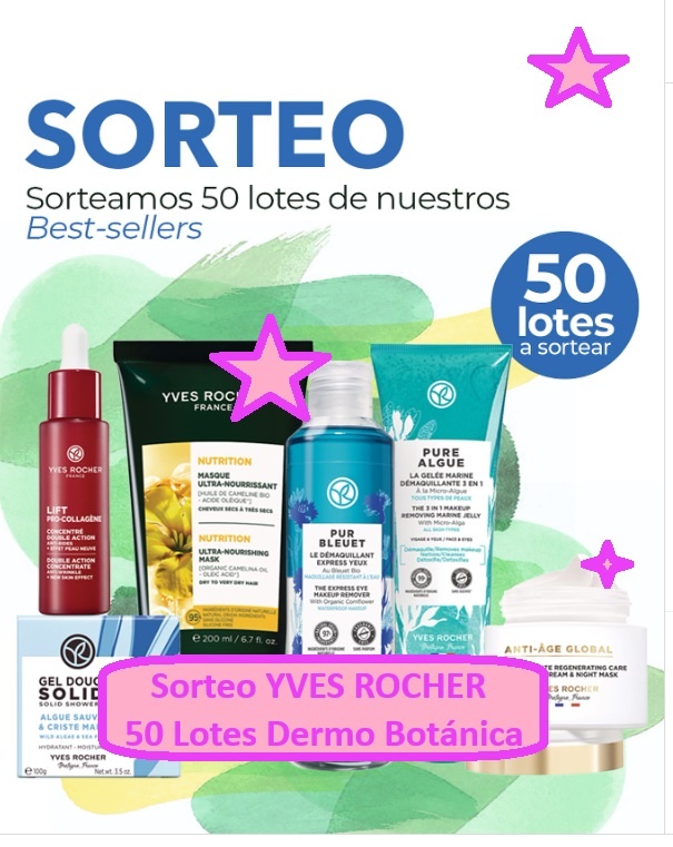 Sorteo YVES ROCHER de 50 lotes de productos dermo botánica