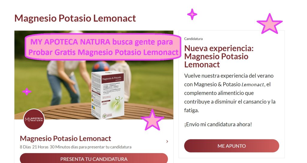 MY APOTECA NATURA busca gente para Probar Gratis Magnesio Potasio Lemonact