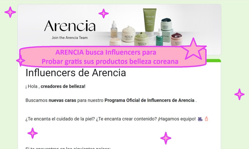 ARENCIA busca influencers probar gratis productos belleza coreana