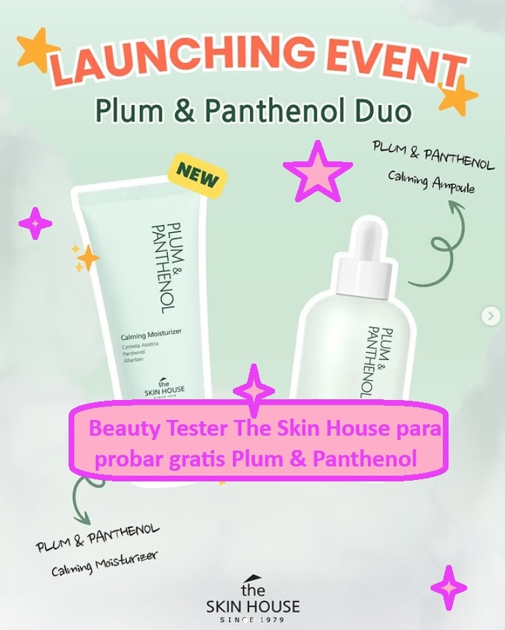 Beauty Tester The Skin House probar gratis Plum Penthanol