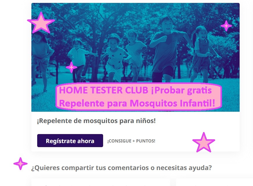 HOME TESTER CLUB ¡Probar gratis Repelente para Mosquitos Infantil!