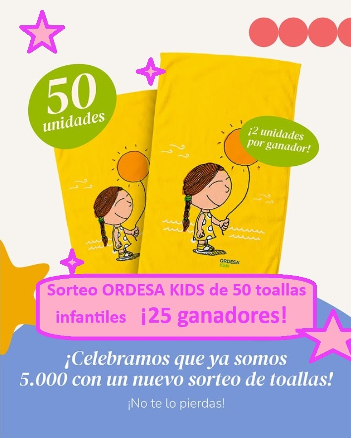 Sorteo ORDESA KIDS de 50 toallas infantiles