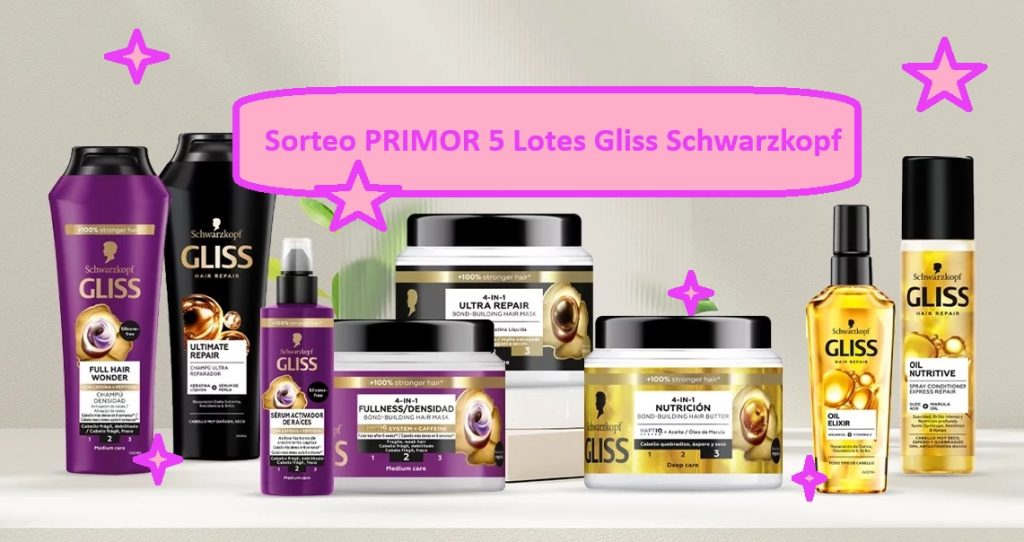 Sorteo PRIMOR 5 Lotes Gliss Schwarzkopf