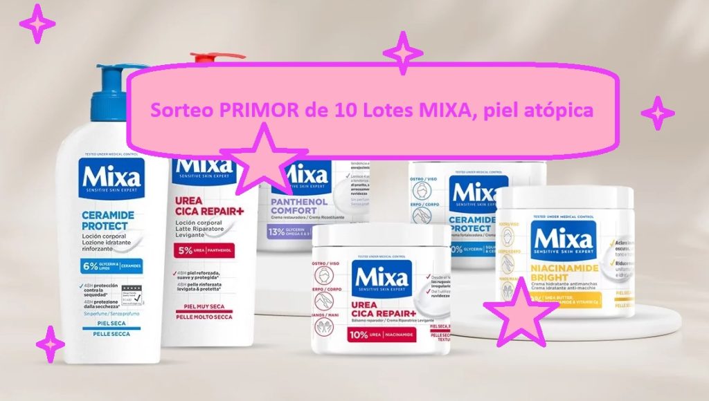 Sorteo PRIMOR de 10 Lotes MIXA, piel atópica