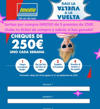 Sorteo por compra IMEDIO de 5 premios de 250€ ¡Sube tu ticket de compra y sabrás si has ganado!