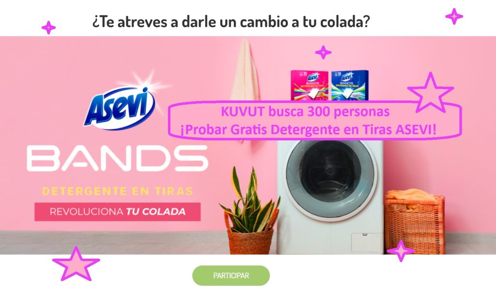 KUVUT busca 300 personas Probar Gratis Tiras Detergente ASEVI