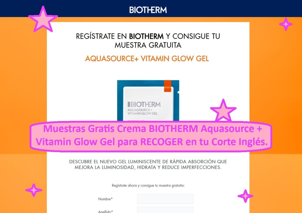 Muestras Gratis Crema BIOTHERM Aquasource + Vitamin Glow Gel para RECOGER en tu Corte Inglés.