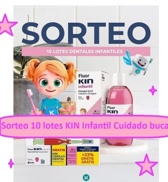 Sorteo 10 lotes KIN Infantil Cuidado bucal