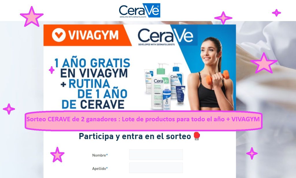 Sorteo CERAVE de 2 ganadores : Lote de productos para todo el año + VIVAGYM