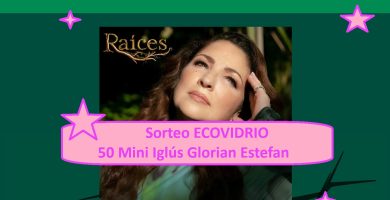 Sorteo COVIDRIO de 50 Mini Iglús Glorian Estefan
