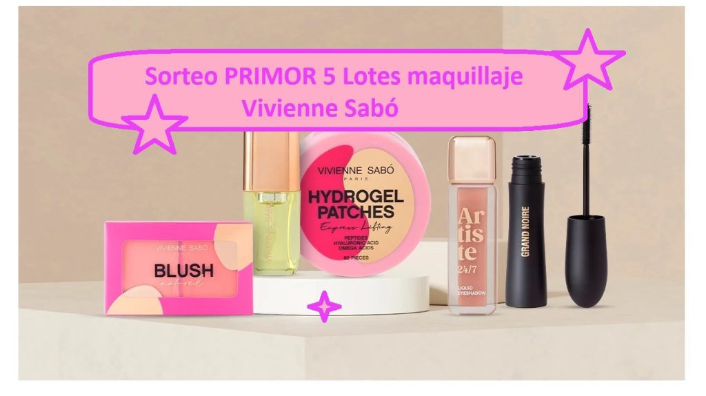 Sorteo PRIMOR 5 Lotes maquillaje Vivienne Sab&oacute;