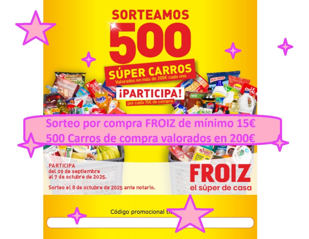 Sorteo por compra FROIZ 500 carros de compra de 200 euros