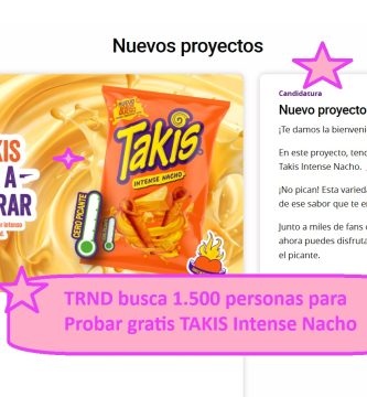 TRND busca 1.500 personas para probar gratis Takis Nachos