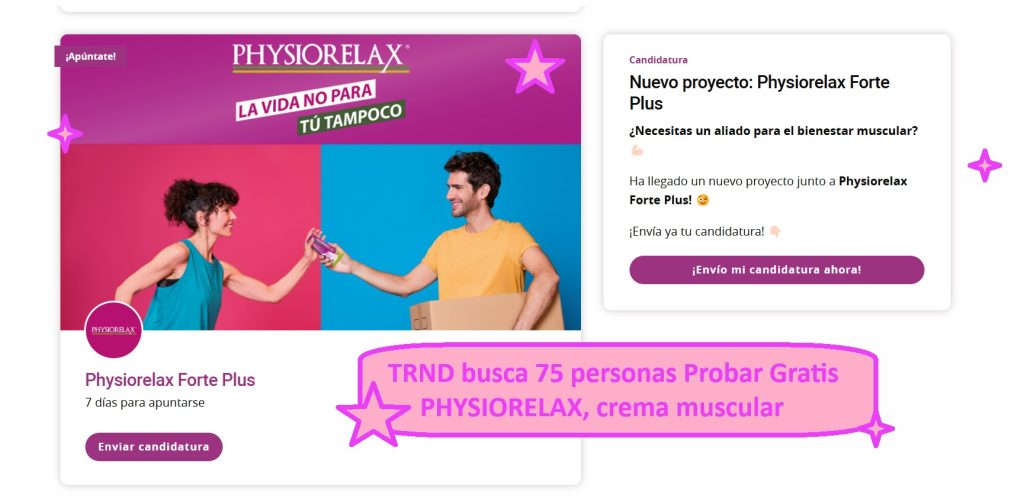 TRND busca 75 personas Probar Gratis PHYSIORELAX, crema muscular