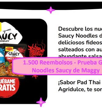 1.500 Reembolsos - Prueba Gratis Noodles Saucy de Maggy