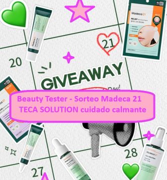 Beauty Tester - Sorteo Madeca 21 TECA SOLUTION cuidado calmante