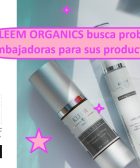 KLEEM ORGANICS busca probadoras y embajadoras para sus productos belleza